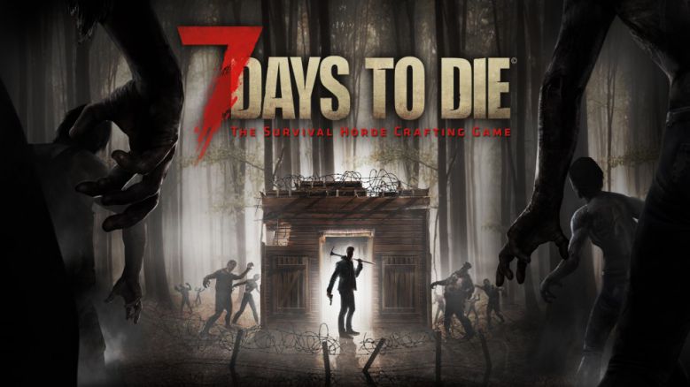 7 Days To Die Xbox One Update Patch Notes, Read What’s New