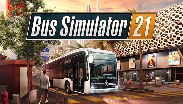 Bus Simulator 21 Patch Notes (Update 1) - Sep 8, 2021